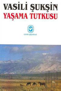 Yaşama Tutkusu