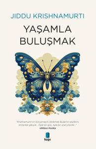 Yaşamla Buluşmak