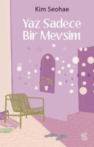 Yaz Sadece Bir Mevsim