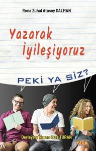 Yazarak İyileşiyoruz - Peki Ya Siz?