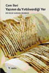 Yazının da Yıtılıverdiği Yer