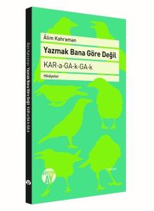Yazmak Bana Göre Değil