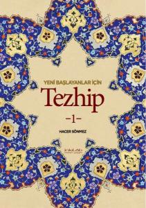 Yeni Başlayanlar İçin Tezhip 1