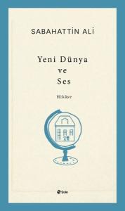 Yeni Dünya ve Ses