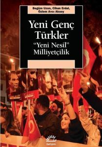 Yeni Genç Türkler - Yeni Nesil Milliyetçilik