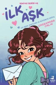 Yeni Kız – İlk Aşk