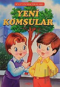 Yeni Komşular - Oğuz'un Maceraları