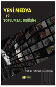 Yeni Medya ve Toplumsal Değişim