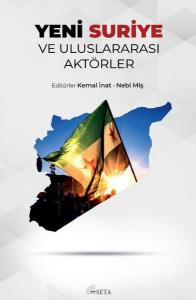 Yeni Suriye ve Uluslararası Aktörler