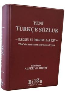 Yeni Türkçe Sözlük - İlkokul ve Ortaokullar İçin - TDK'nin Yeni Yazım Kılavuzuna Uygun