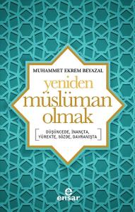 Yeniden Müslüman Olmak