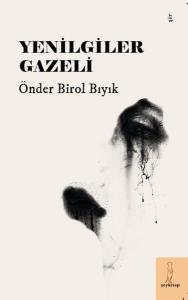 Yenilgiler Gazeli