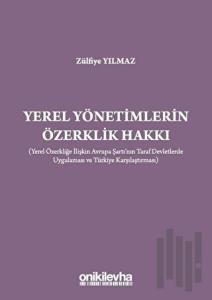 Yerel Yönetimlerin Özerklik Hakkı