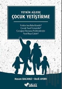 Yetkin Ailede Çocuk Yetiştirme