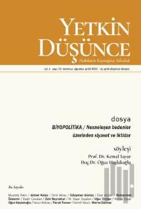Yetkin Düşünce Dergisi Yıl: 6 Sayı 23 - Temmuz, Ağustos, Eylül 2023