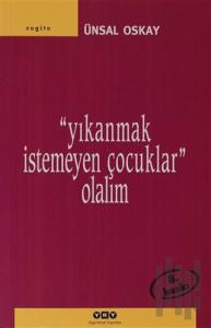 Yıkanmak İstemeyen Çocuklar Olalım