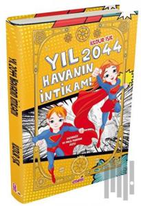 Yıl 2044 - Havanın İntikamı