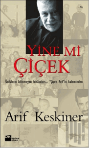Yine mi Çiçek?