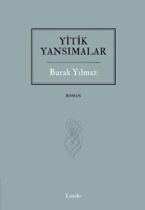Yitik Yansımalar