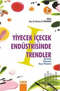 Yiyecek İçecek Endüstrisinde Trendler