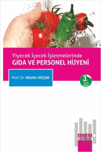 Yiyecek İçecek İşletmelerinde Gıda ve Personel Hijyeni