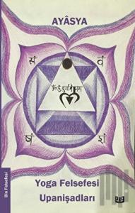 Yoga Felsefesi ve Upanişadları