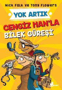 Yok Artık - Cengiz Han’la Bilek Güreşi
