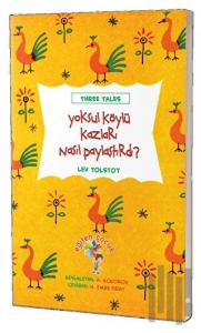 Yoksul Köylü Kazları Nasıl Paylaştırdı?