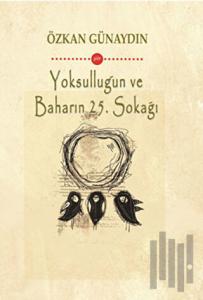 Yoksulluğun ve Baharın 25. Sokağı