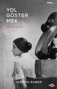 Yol Göstermek-Toplu Yazılar