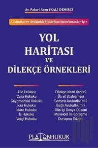 Yol Haritası ve Dilekçe Örnekleri