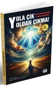 Yola Çık Yoldan Çıkma!