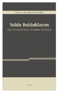 Yolda Bulduklarım