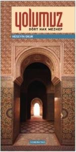 Yolumuz Dört Hak Mezhep