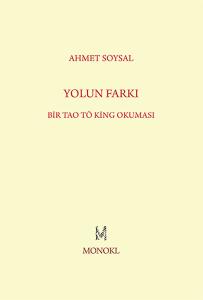 Yolun Farkı - Bir Tao Tö King Okuması