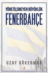 Yönetilemeyen Büyüklük Fenerbahçe