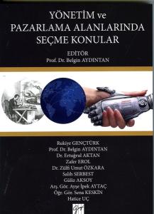 Yönetim ve Pazarlama Alanlarında Seçme Konular