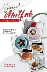 Yöresel Mutfak Uygulamaları