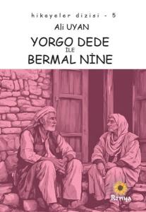 Yorgo Dede İle Bermal Nine - Hikayeler Dizisi 5