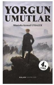 Yorgun Umutlar 4. Cilt