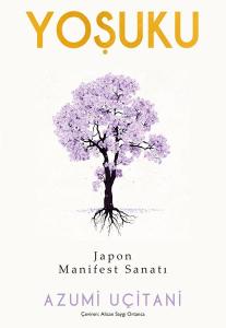 Yoşuku - Japon Manifest Sanatı