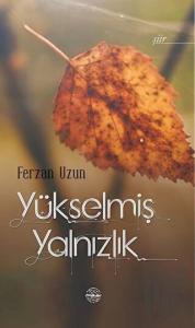 Yükselmiş Yalnızlık