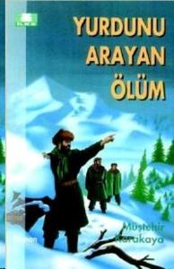 Yurdunu Arayan Ölüm