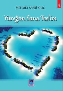 Yüreğim Sana Teslim