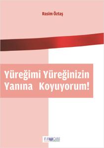 Yüreğimi Yüreğinizin Yanına Koyuyorum