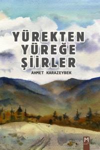 Yürekten Yüreğe Şiirler