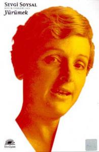 Yürümek/Sevgi Soysal Bütün Eserleri