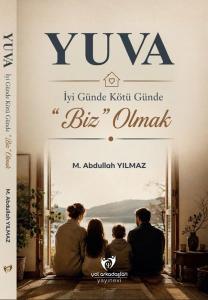 Yuva - İyi Günde Kötü Günde Biz Olmak