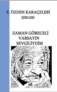 Zaman Göreceli Varsaydın Sevgiliydim