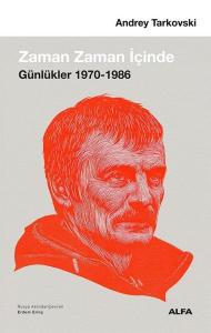Zaman Zaman İçinde: Günlükler 1970 - 1986